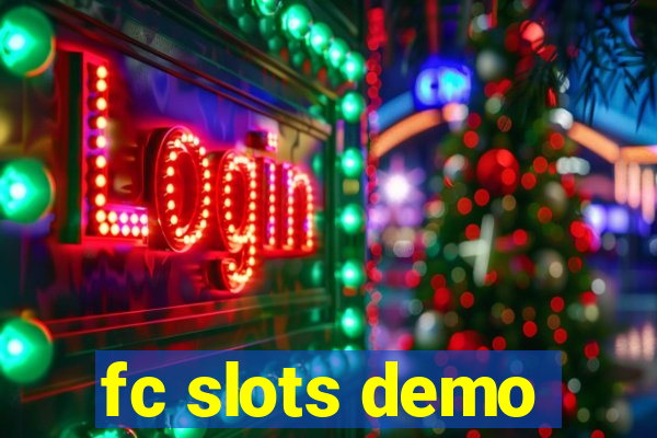 fc slots demo